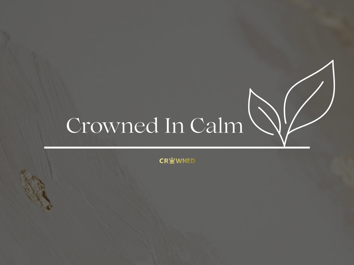 Crowned in Calm- Low Intensity CBT for Anxiety & Stress. A gentle, guided space to ease anxious thoughts, release tension, and find peace through CBT-based strategies and reflection.
